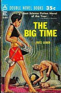 the big time
